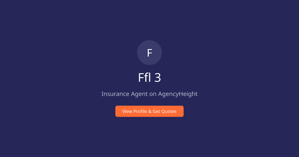 FFL | Insurance Agent in Margate, FL | AgencyHeight | AgencyHeight