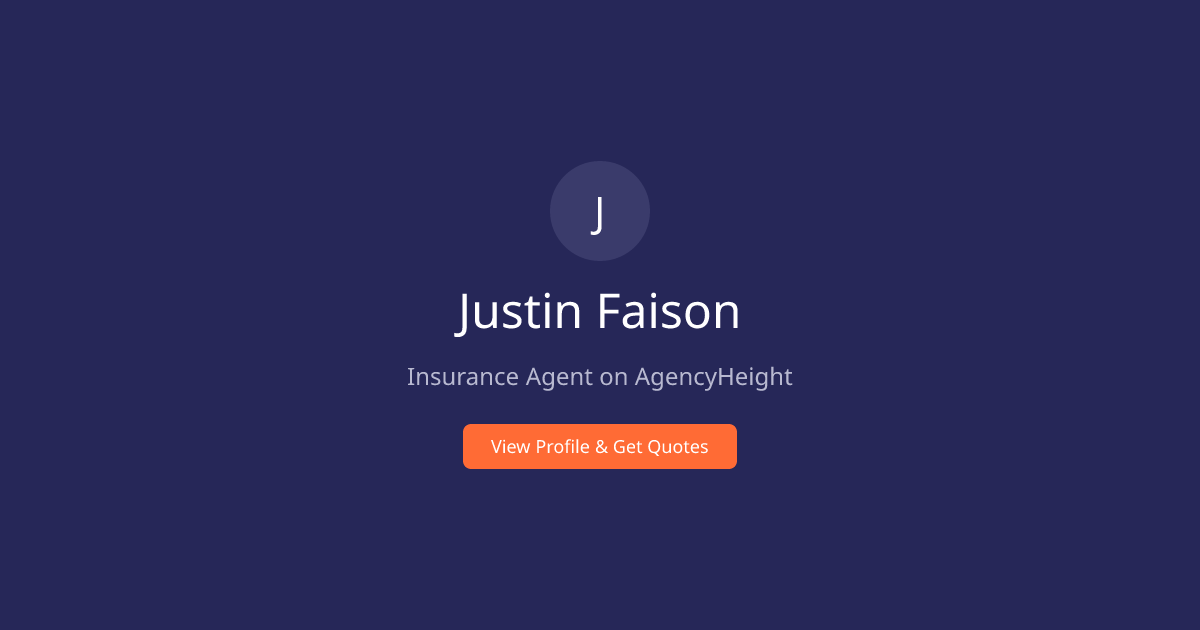 Justin Faison | Insurance Agent in Foothill Ranch, CA | AgencyHeight ...