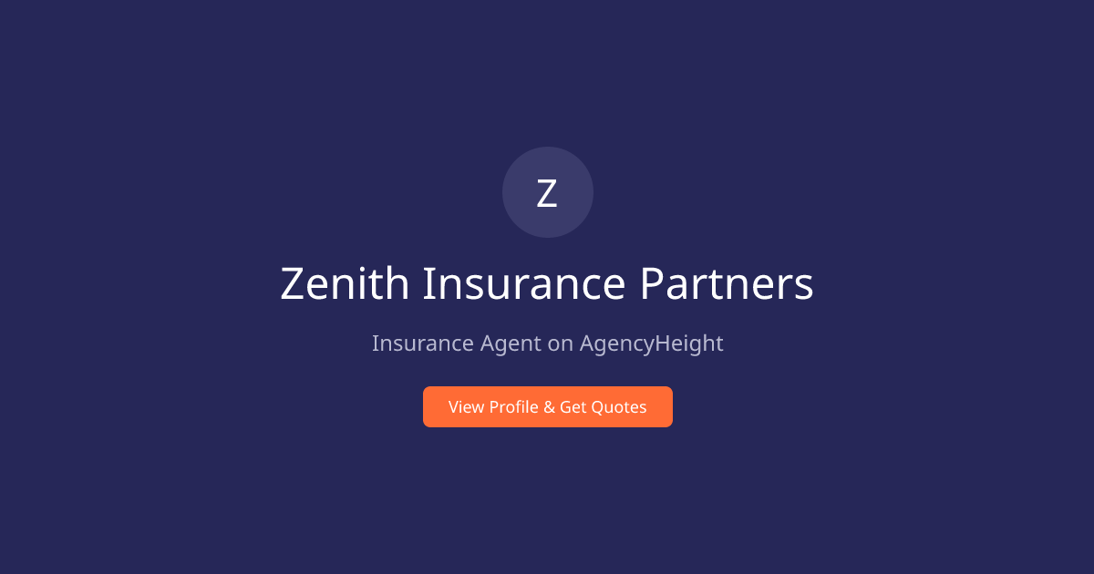 Zenith Insurance Partners | Insurance Agent | AgencyHeight | AgencyHeight